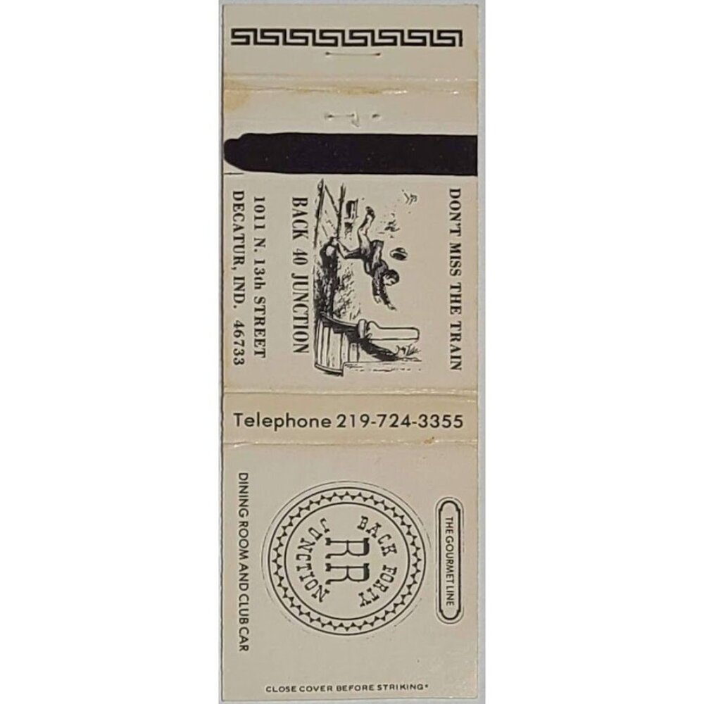 VTG Matchbook Cover Back 40 Junction Decatur Indiana IN Don't Miss Train Graphic